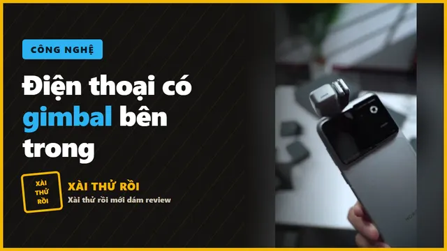 Đánh giá Honor Robot Phone: điện thoại có gimbal 200MP bên trong