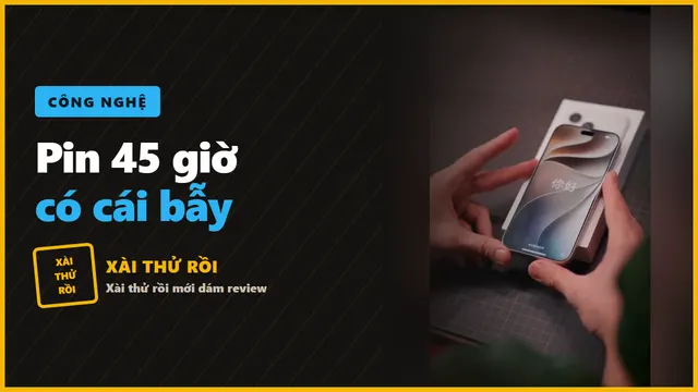 Đánh giá iPhone 18 Pro Max: pin 45 giờ có cái bẫy, có nên mua?